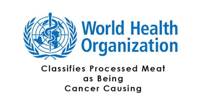 World Health Organization Classifies Processed Meat As Cancer Causing