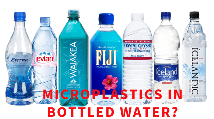 Microplastics in Bottled Water - Get a Better Understanding